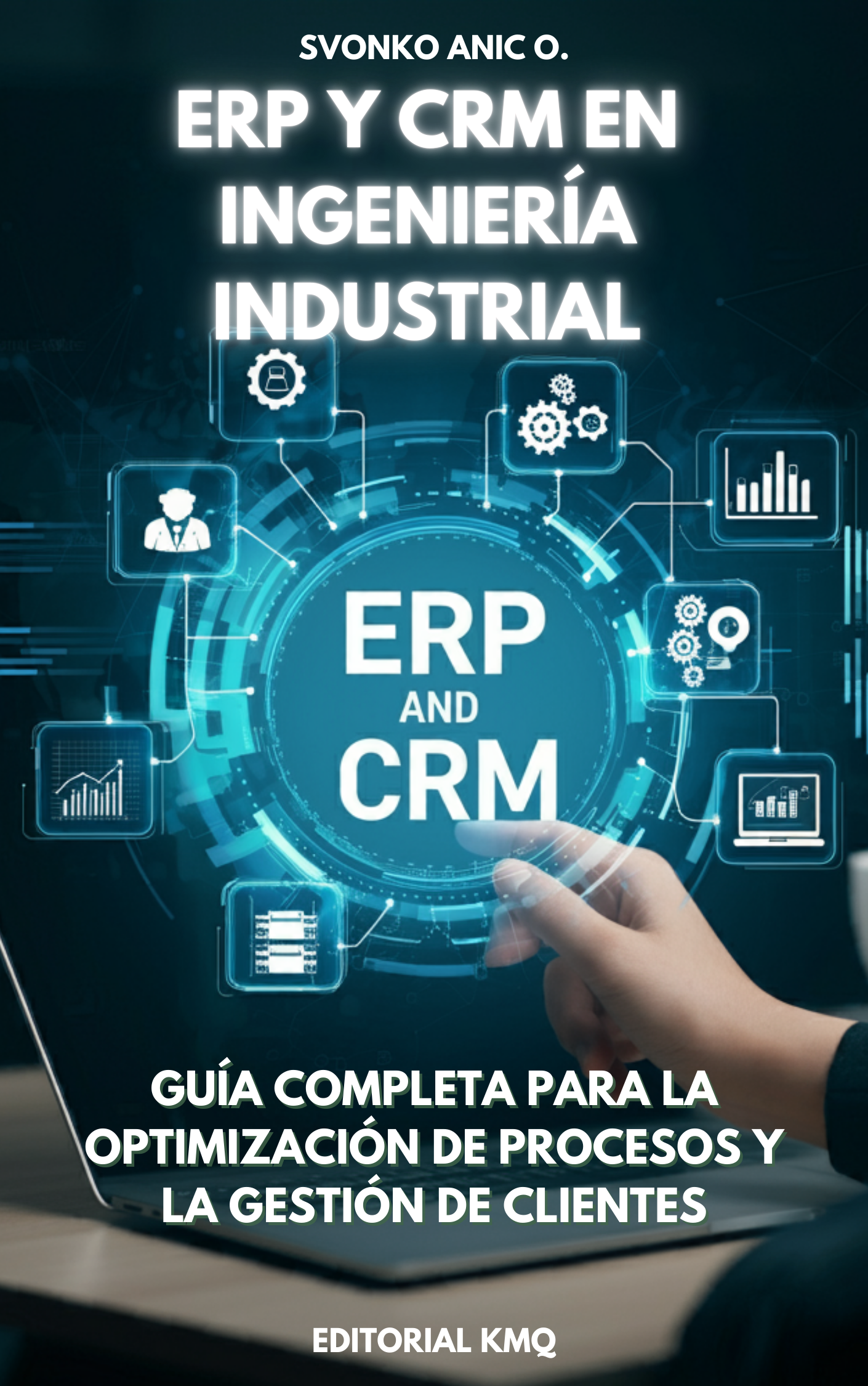 ERP y CRM en Ingeniería Industrial