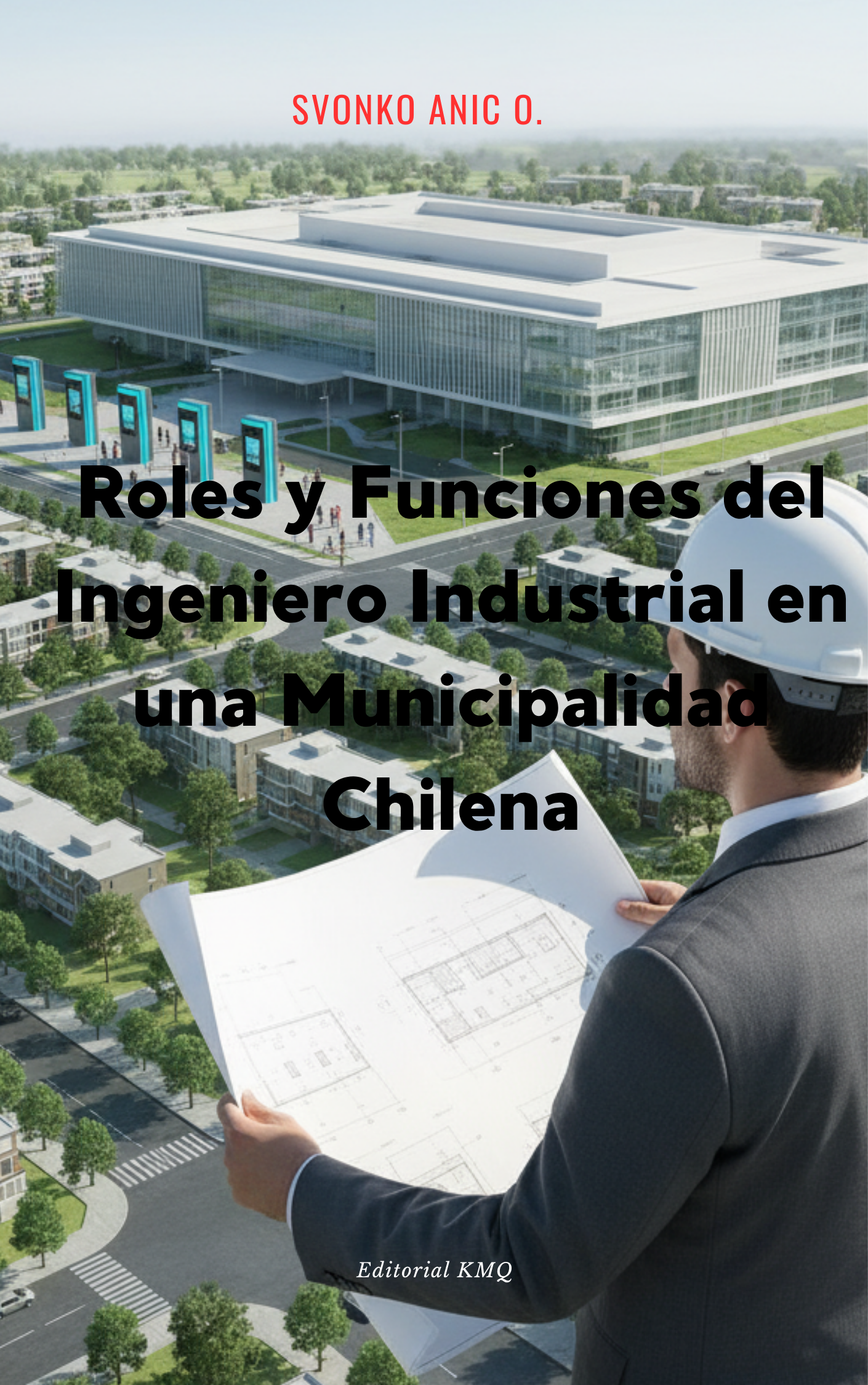 Roles y Funciones del Ingeniero Industrial en una Municipalidad Chilena